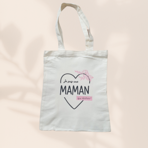 Tote-bag "je suis une maman qui déchire"